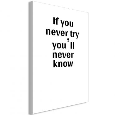 Table - If You Never Try You'll Never Know (1 Part) Vertical